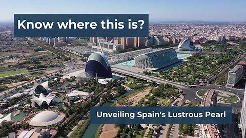 Discover Spain's Lustrous Pearl - Can you guess the city?