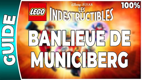LEGO : Les Indestructibles - BANLIEUE DE MUNICIBERG - 100 % Brique dorées, Course [FR PS3]