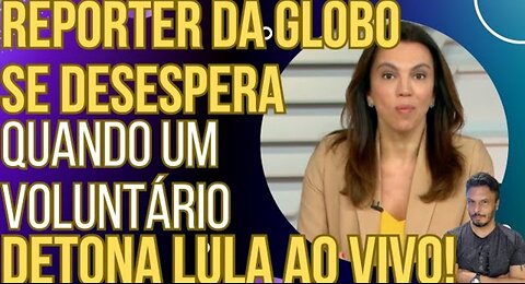 HILARIOUS: GLOBOLIXO presenter despairs when volunteer blasts Lula live!