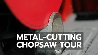 Metal-Cutting Chopsaw Tour