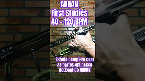 Arban's Complete Conservatory Method for Trumpet - FIRST STUDIES 40