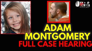 Adam Montgomery Full Court Hearing After Murder Charges for Harmony Montgomery