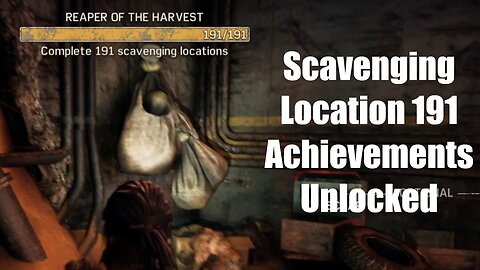 Mad Max Scavenging Location 191 Achievements Unlocked (Reaper Of The Harvest)