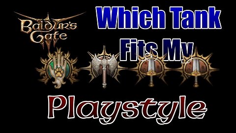 Baldur's Gate 3 - Which Class Fits My Play-style - Tanks