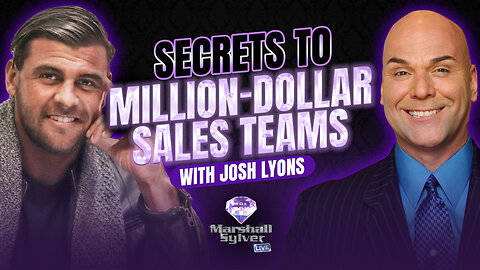 Secrets to Million-Dollar Sales Teams with Josh Lyons
