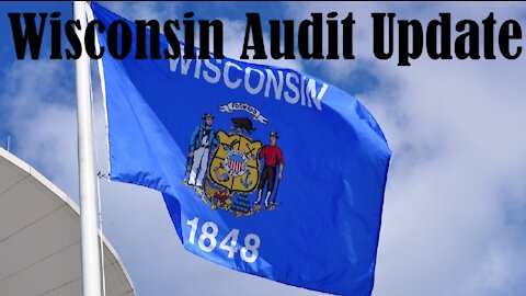 Wisconsin moving toward election audit