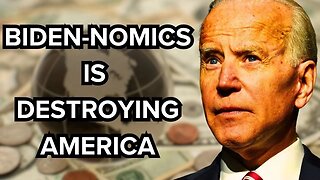 Biden's Economic Policies are Anti-American