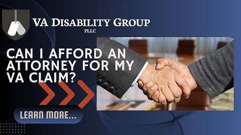 Affording An Attorney For VA Disability Claims