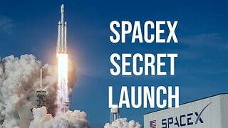 SpaceX Top Secret Falcon Heavy Launch Update