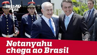 Netanyahu chega ao Brasil e Bolsonaro promete grande parceria com Israel