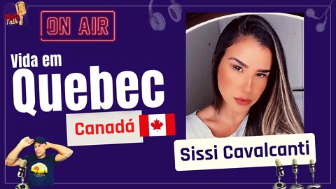 SIANDRA CAVALCANTI | Quebec | Canadá | MultiTalk Podcast #27