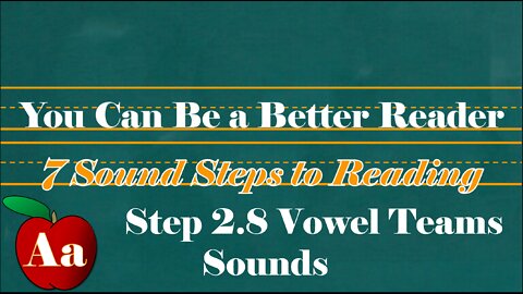 Step 2.8.1: Long Vowel Teams Sounds