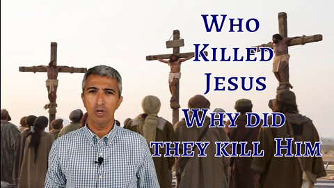 Who Killed Jesus?