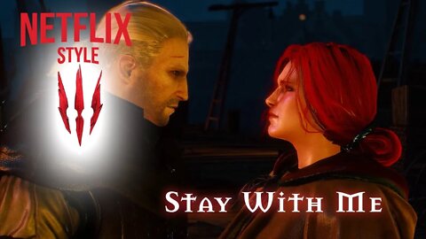 Triss breaks Geralt's Heart - The Witcher 3 (Netflix Style)