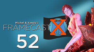 Pants of Deimos - FrameCast #52 Feat Xandy Pants