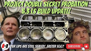 Project Double Secret Probation Engine Build Update! How’s that 5.3L LS Coming Along? #ls