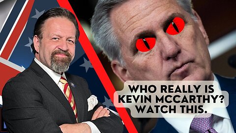 Who really is Kevin McCarthy? Watch this. Sebastian Gorka on AMERICA First