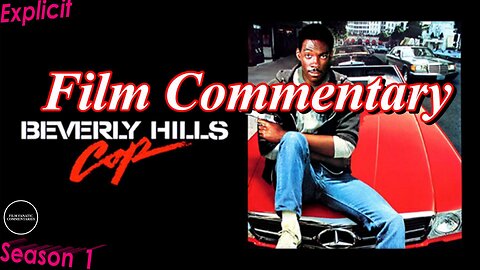 Beverly Hills Cop (1984) - Film Fanatic Commentary
