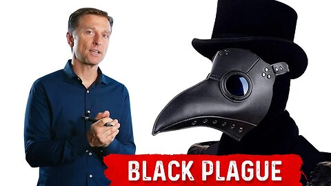 The Black Bubonic Plague – Interesting New Findings – Dr.Berg