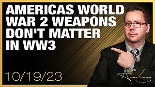 Americas World War 2 Weapons Don't Matter in WW3