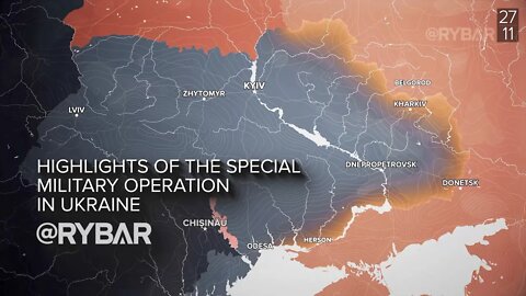 Highlights of Russian Military Operation in Ukraine on November 26-27, 2022 !