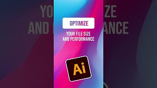 How to Optimize Your File Size and Performance in Illustrator #adobeillustrator #illustratortips