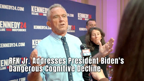 RFK Jr. Addresses President Biden's Dangerous Cognitive Decline