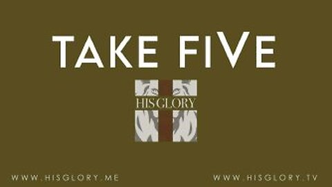 Fortunes of Freedom on His Glory: Take FiVe: Brighteon