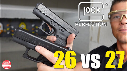 Glock 26 vs Glock 27 (DECISIONS: 9mm Glock vs 40 S&W Glock)