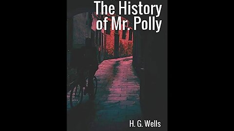 The History of Mr. Polly by H. G. Wells - Audiobook