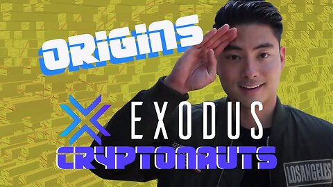 Exodus x Cryptonauts: Origin Stories (2017 OG THROWBACK)