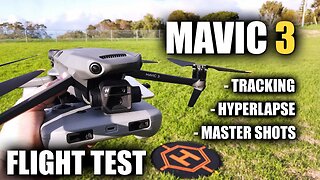 DJI Mavic 3 Updated Advanced Functions Flight Test Review - ACTIVE TRACK, HYPERLAPSE, MASTERSHOTS