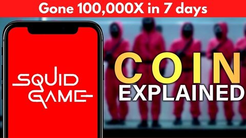 SQUID GAME Token Explained | Did 100000X Money in 7 Days?