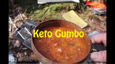I Enjoy Some Gumbo in the Woods (low-carb Keto recipe)
