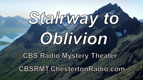 Stairway to Oblivion - CBS Radio Mystery Theater