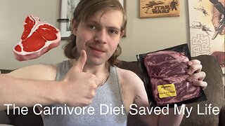 The Carnivore Diet Saved My Life