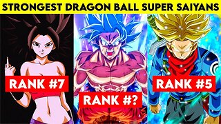 Top 10 Strongest Saiyans In Dragon Ball Super ANIME