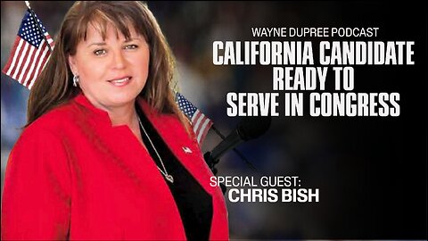 Chris Bish Is Running For California's 6th Congressional District