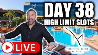 Day 38 - High Limit Slots!