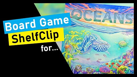 🌱ShelfClips: Oceans & Legends of the Deep Expansion (Short Board Game Preview)