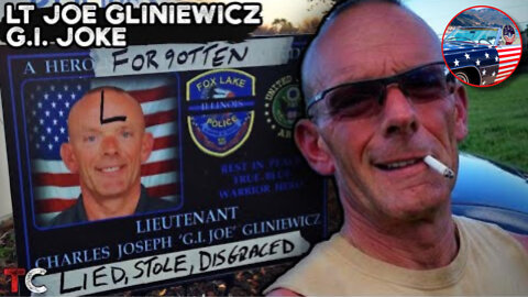 SHOCKING! The Twisting Case of G.I. Joke Lt Joe Gliniewicz!