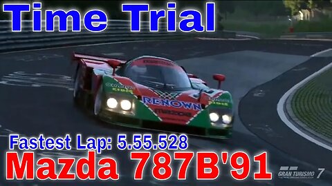 Gran Turismo 7: Time Trial: Mazda 787B'91-Time: 5.55.528