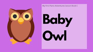 Piano Adventures Lesson Book C - Baby Owl