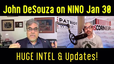 1/31/24 - John DeSouza on NINO - HUGE INTEL & Updates!