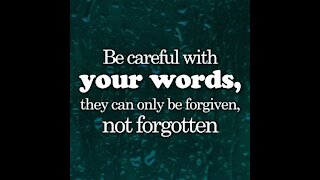 Be careful with your words [GMG Originals]