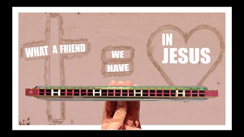 How to Play What a Friend We Have in Jesus on a Tremolo Harmonica with 24 Holes