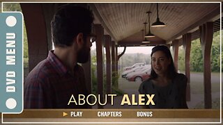 About Alex - DVD Menu