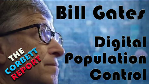Gates + Digital Population Control