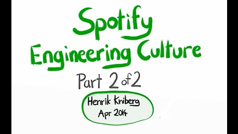 Spotify Engineering Culture - part 2