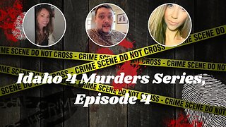 Idaho 4 Murder Series, Episode 4